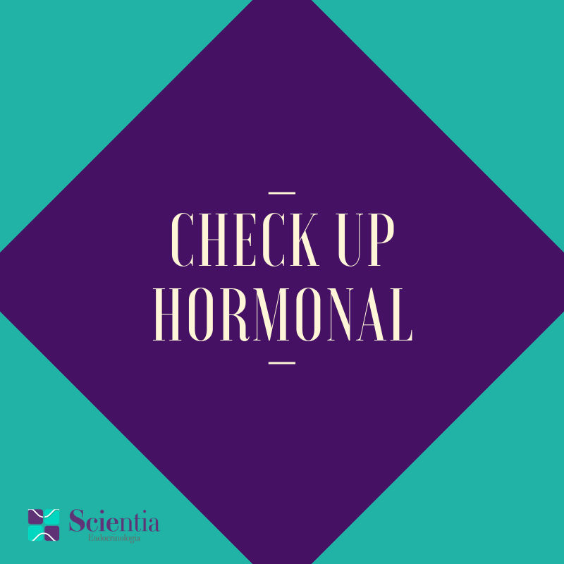 Não existe check-up hormonal!